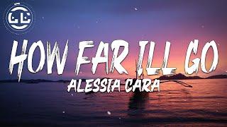 Alessia Cara - How Far I'll Go (Moana) (Lyrics)