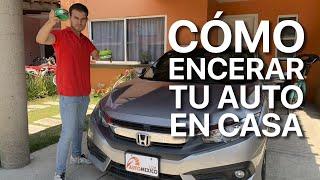 Como pulir y encerar tu auto como todo un profesional | Automexico Tips