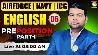 Preposition # 01 | Airforce, Navy, ICG, NDA | Airforce English Classes 2025 | Airforce | RS SIR