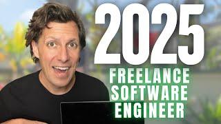 How to be a Freelance Software Engineer in 2025