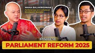 Who should be Malaysia's Ambassador to the US & Parliamentary Reforms / PSA 2025 | Episode59