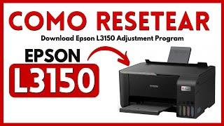 Reset Epson L3150  Como SOLUCIONAR Error de Almohadillas en Impresora Epson L3150 SIN PUBLICIDAD