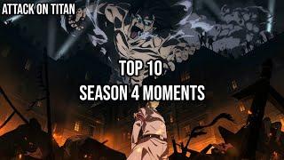 Top 10 Attack On Titan Season 4 Moments!