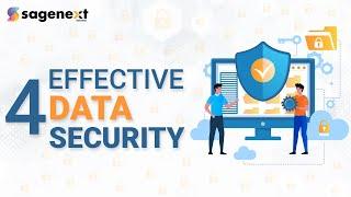 4 Effective Data Security Tips | Sagenext Infotech