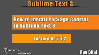 02-The Best Code Editor for Programmers | How To install package control step by step