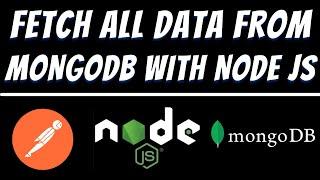 Fetch all data from Mongodb database using Express Node js and Postman tutorial