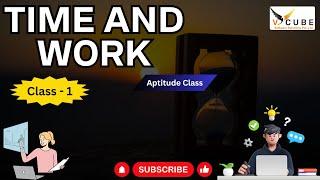 TIME AND WORK Aptitude class -1  | V Cube Software Solutions | Best Training Institute in HYDERABAD