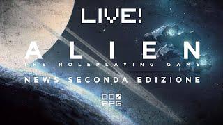 Dario Digital LIVE! | ALIEN RPG 2a Edizione: Analisi delle News e Chiacchiere