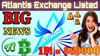 Big Announcement  Pi Network New Update l Pi Coin Atlantis Exchange Listed  1Pi = $60000  #crypto