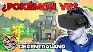 ¿Qué es Decentraland (MANA) tutorial en español? ¿Pokémon? Realidad virtual y blockchain - VibeHUB