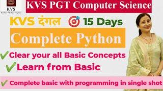 Python in one Shot| KVS PGT Computer Science |Complete Python from Basic |Nitasha Chaturvedi