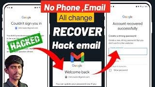 How to Recover Hacked gmail account without phone number and email 2024| Gmail account recovery 2024