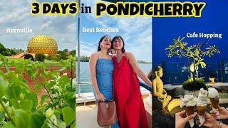 Pondicherry & Auroville Vlog  Complete Travel Guide | Hidden gems with Full Budget