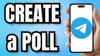 HOW to CREATE a POLL on TELEGRAM