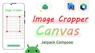 Image Cropper in Jetpack Compose Using Canvas | No Third-Party Libraries | Android Tutorial