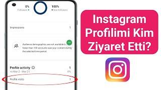 Instagram Profilimi Kimlerin Ziyaret Ettiğini Nasıl Görebilirim (2024)