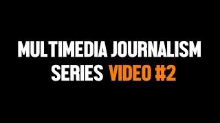 Multimedia Journalism series: #2 - Free multimedia tools