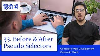 CSS Tutorial: Before and After Pseudo Selectors | Web Development Tutorials #33