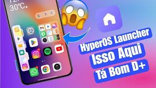 Isso Aqui Tá Bom D+ / HyperOS Launcher Enhanced - Nova Atualização - Um Fogute