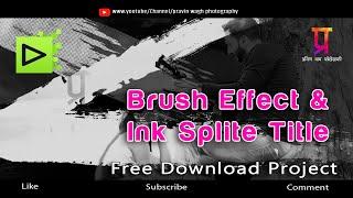 How to edit Brush Effect Title in Edius Pro 7 8 9 | Free Edius Project Download | Ink Split Title