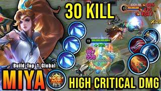 30 Kills!! Miya High Critical Damage (ONE SHOT DELETE) - Build Top 1 Global Miya ~ MLBB