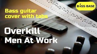 Men At Work - Overkill - Bass cover with tabs