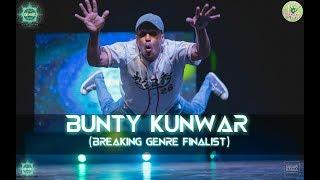 Bunty Kunwar - Breaking Genre  Finalist | Genre- Your Style Your Stage | Dance Competition