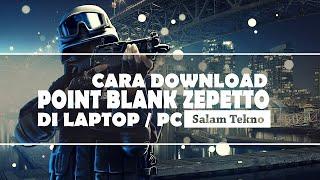 Cara Download Point Blank Zepetto Indonesia di Laptop