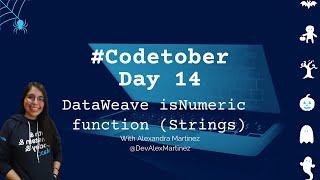 DataWeave isNumeric function (Strings module) | #Codetober 2021 Day 14