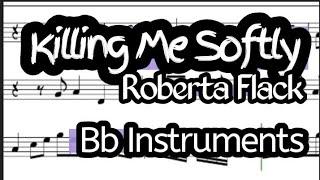 Killing Me Softly Tenor Sax Soprano Clarinet Trumpet Sheet Music Backing Track Play Along Partitura