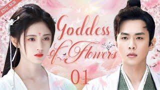 【ENG SUB】Goddess of Flowers  EP01 | The beauty is the prince's destiny | Ju Jingyi/ Zhang Ruoyun