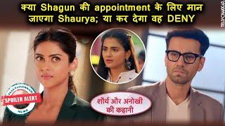 Shaurya aur Anokhi Ki Kahani | Shagun ne kiya Shaurya ko replace; kya naya drama hoga unfold