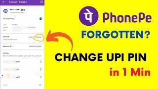 PhonePe UPI PIN Forgot? Change Easily in 1 Min