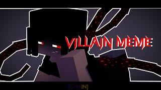 Villain meme│Minecraft Animation