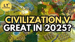 Civilization V in 2025 - Why It’s Still Worth Playing Despite Civ VII