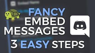 3 EASY Steps to Enhance your Discord Server with Embed Messages!