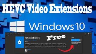 How To Get HEVC Video Extensions For FREE