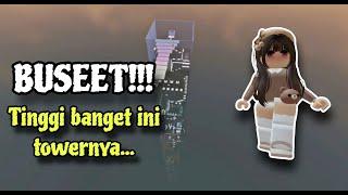 APA IYA??? INI SALAH SATU TOWER TERTINGGI!!! (STREAMING)