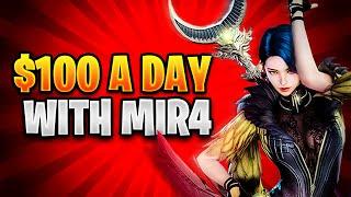 How To Make $100 A Day With Mir4 Play To Earn NFT Game