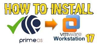 HOW TO INSTALL PRIME OS ON VMWARE WORKSTATION 17 #primeos #virtualmachine