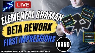 Elemental Shaman - TWW BETA REWORK - First Impressions (LIVE)