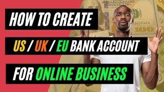 How To Create A US/UK/EU Bank Account For Online Business | Create A PAYONEER Account In Nigeria