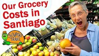 Our Grocery Costs in Santiago, Chile