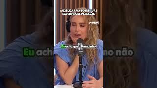 ANGÉLICA - QUEM PODE, POD #02: A Verdade sobre meu Relacionamento | Entrevista com Angélica