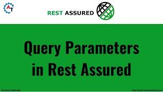 29. Mastering Query Parameters in Rest Assured | REST API Testing Tutorial | API Testing Tutorial