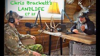 "I just wacked a turkey out back this morning, coffee talk" EP 25 Chris Brackett's LandLife Podcast