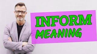 Inform | Meaning of inform