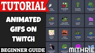 Enable Animated GIF Emotes on Twitch Tutorial Guide (Beginner)