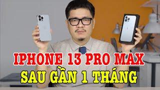 Đánh giá chi tiết iPhone 13 Pro Max sau gần 1 tháng: KHEN CHÊ RÕ RÀNG