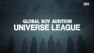 GLOBAL BOY GROUP AUDITION [UNIVERSE LEAGUE]